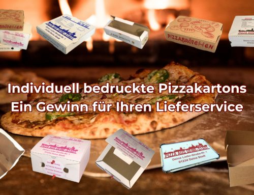 Individuell bedruckte Pizzakartons – ein Gewinn für Ihren Lieferservice